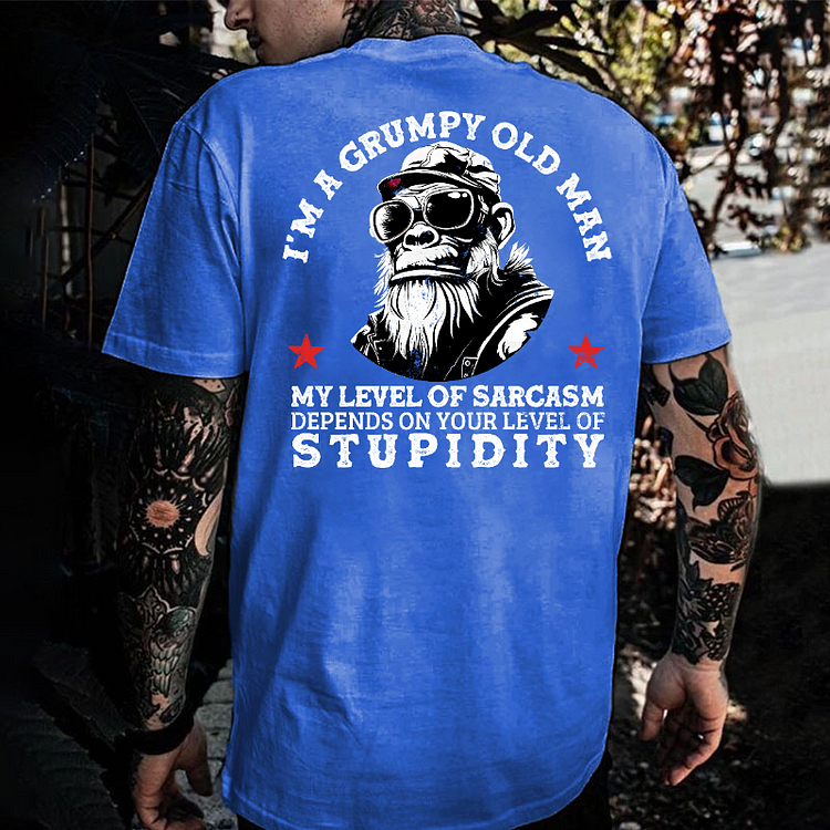 I'm A Grumpy Old Man My Level Of Sarcasm Depends On Your Level Of Stupidity Monkey T-shirt