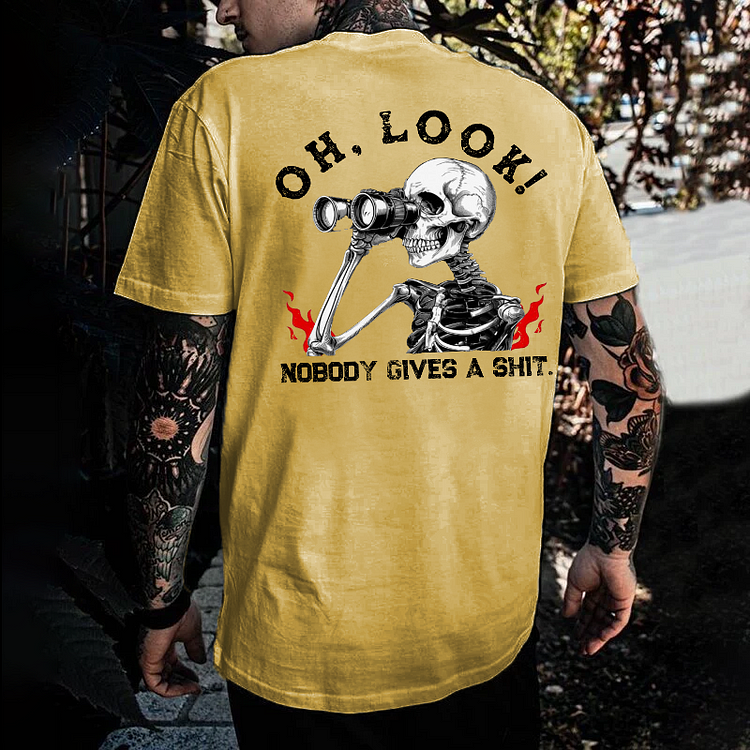 Oh Look Nobody Gives A Shit T-shirt