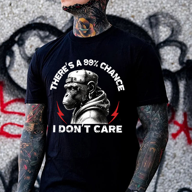 There's A 99% Chance I Don't Care Printed Men's T-shirt