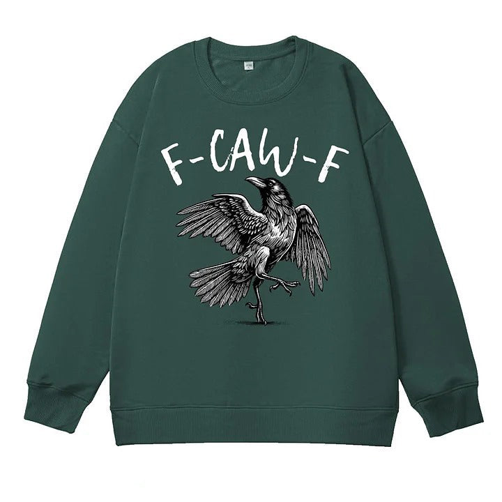 F-Caw-F Crow 100% Cotton Sweatshirt