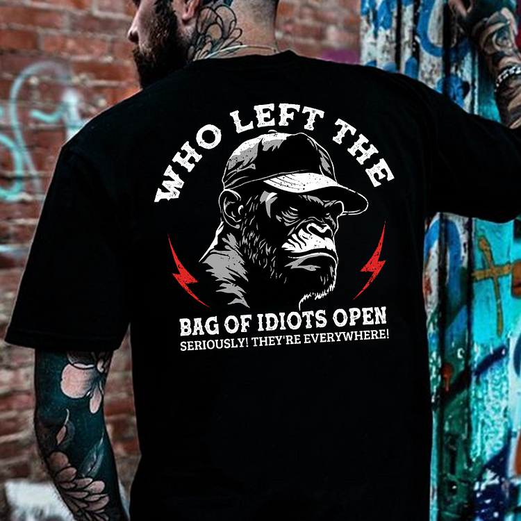 Who Left The Bag Of Idiots Open T-shirt