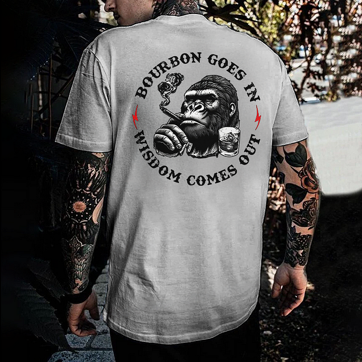 Bourbon Goes In Wisdom Comes Out Printed Men's T-shirt