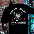 Not My Circus Men's T-shirt