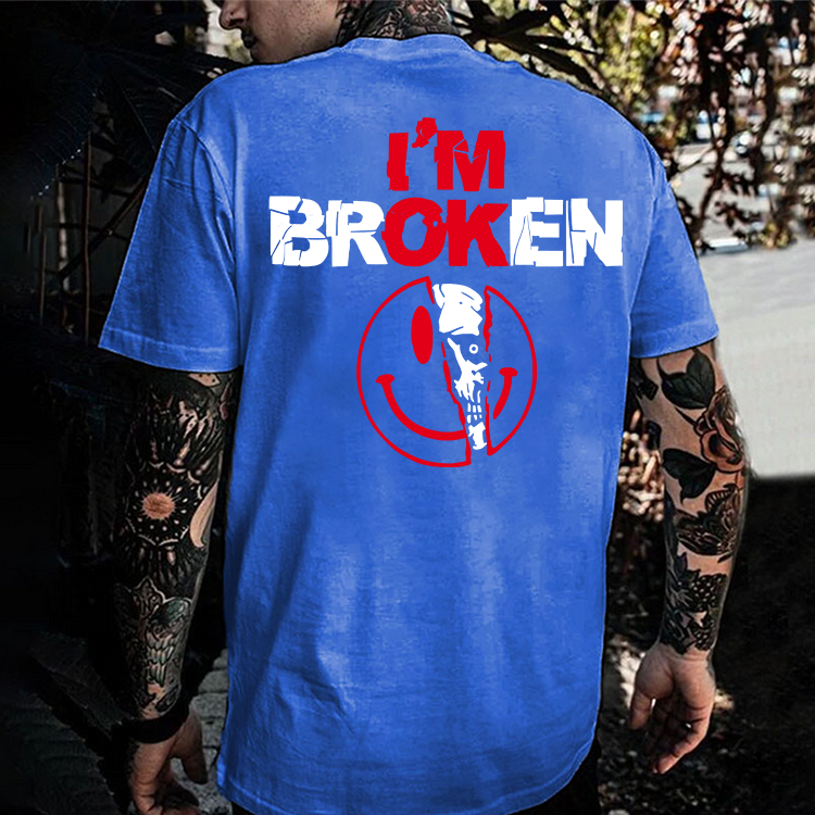 I'm Broken Printed Men's T-shirt