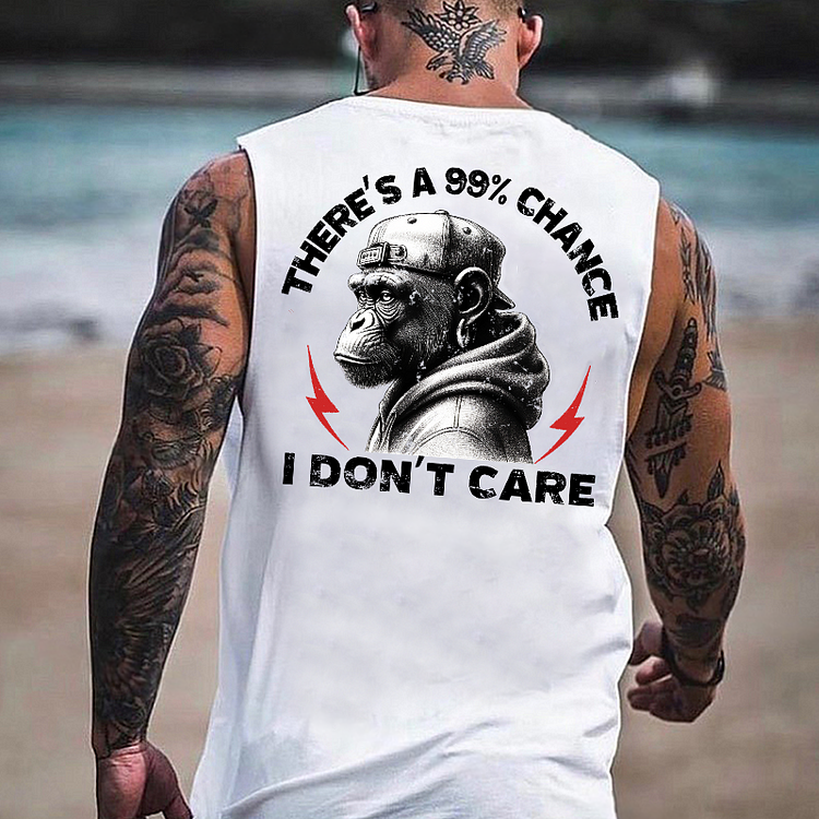 There's A 99% Chance I Don't Care Tank Top