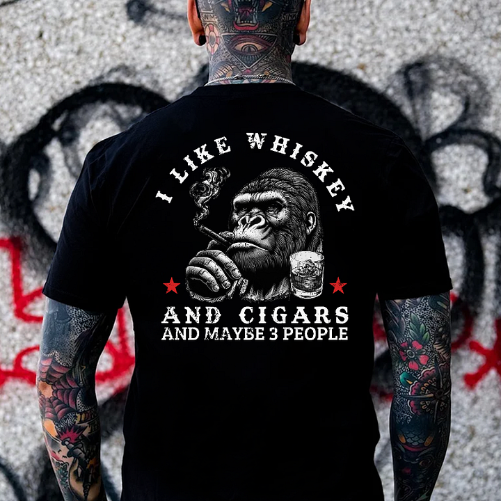 I Like Whiskey And Cigars And Maybe 3 People Printed Men's T-shirt
