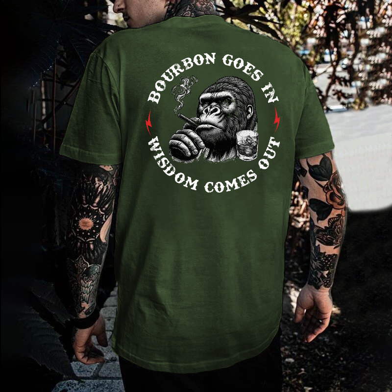Bourbon Goes In Wisdom Comes Out Printed Men's T-shirt