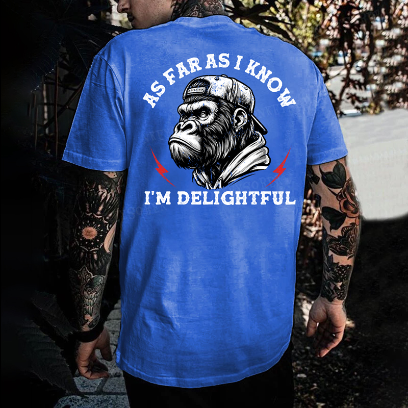 As Far As I Know I'm Delightful Printed Men's T-shirt
