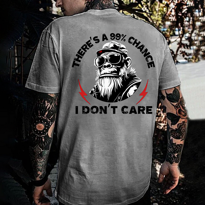 There's A 99% Chance I Don't Care Printed Men's T-shirt