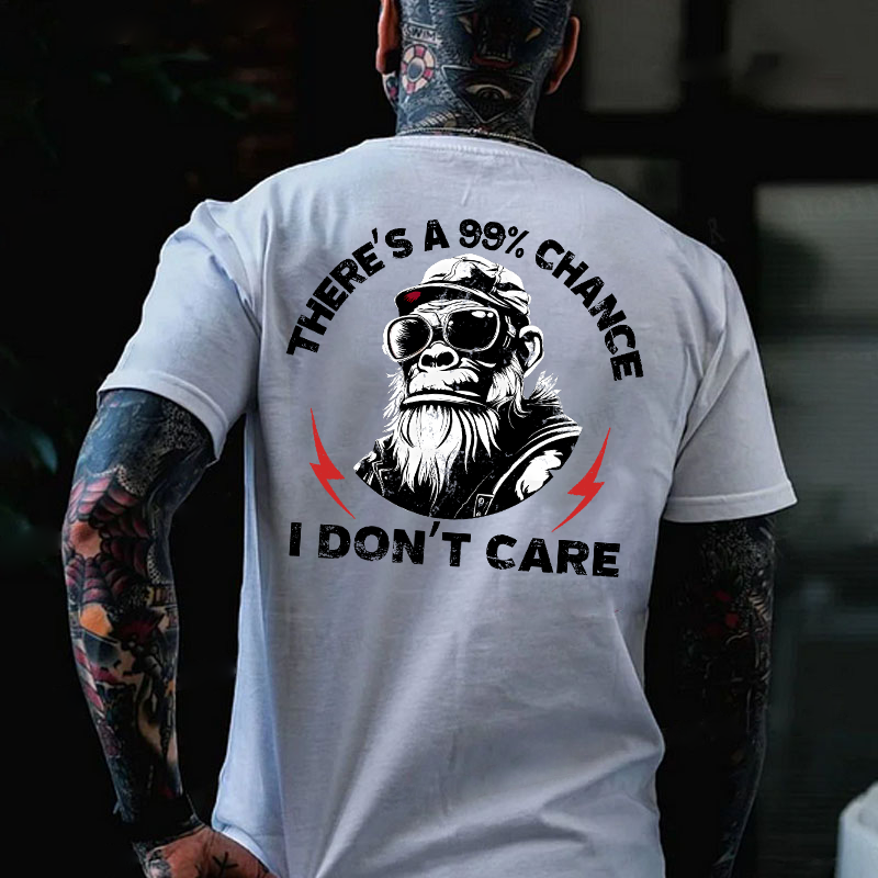 There's A 99% Chance I Don't Care Printed Men's T-shirt