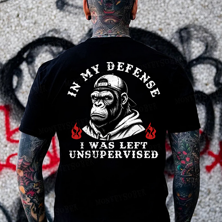 In My Defense I Was Left Unsupervised Monkey Men's T-shirt