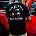 Who Left The Bag Of Idiots Open T-shirt