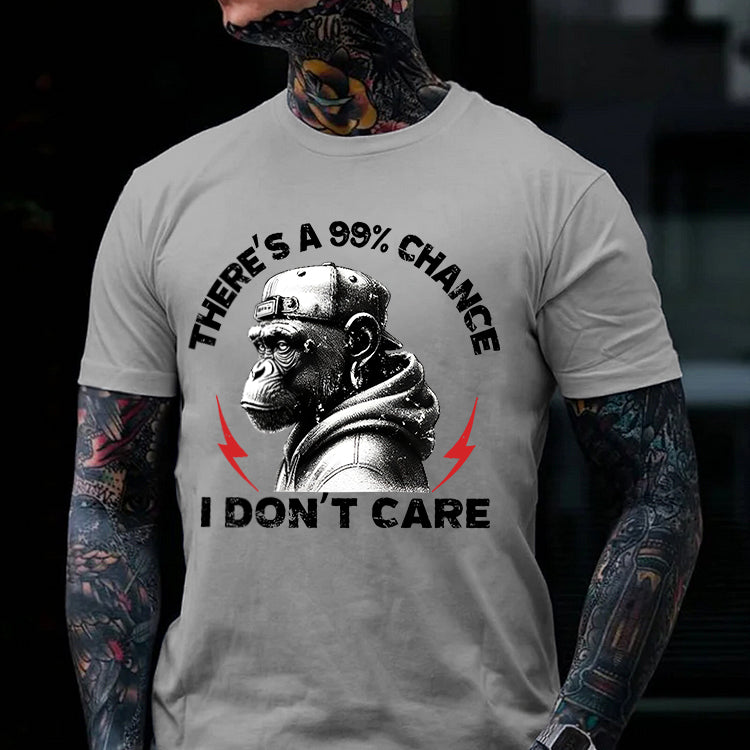 There's A 99% Chance I Don't Care Printed Men's T-shirt
