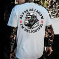 As Far As I Know I'm Delightful Men's T-shirt