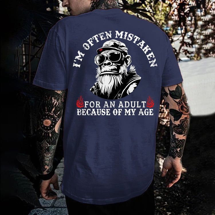 I'm Often Mistaken For An Adult Because Of My Age Printed Men's T-shirt