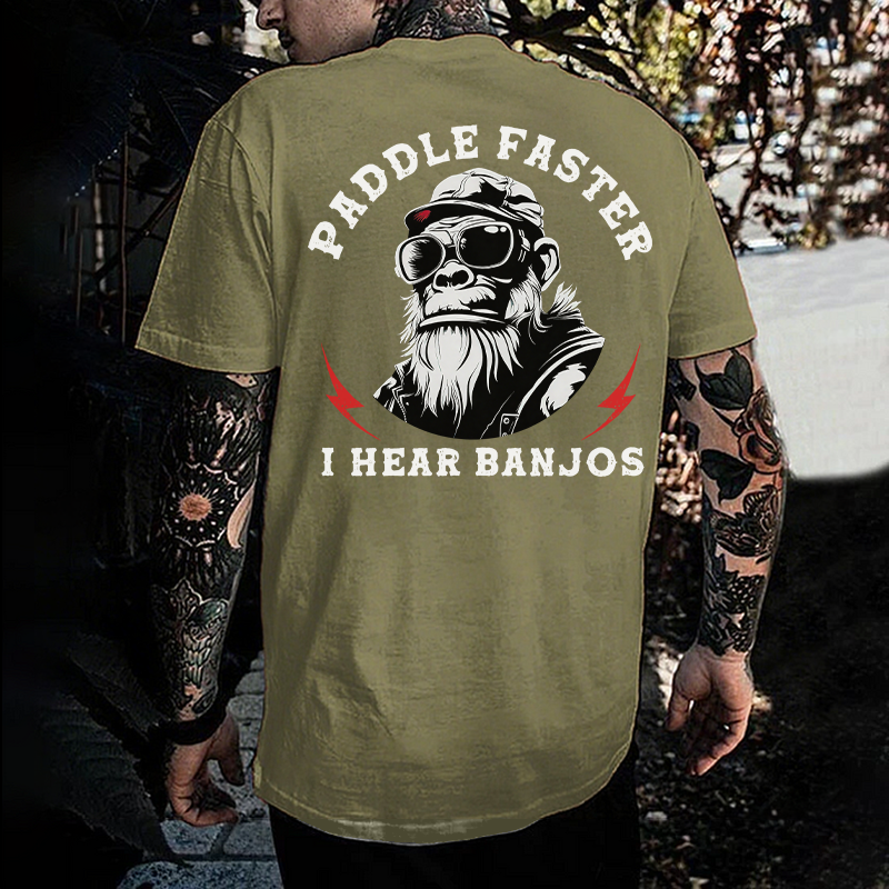 Paddle Faster I Hear Banjos Monkey T-shirt