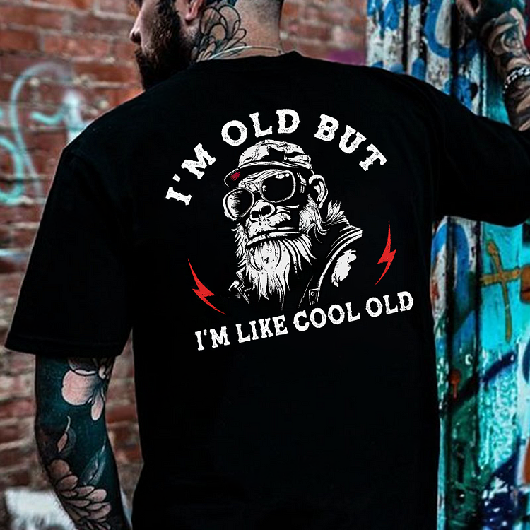 I'm Old But I'm Like Cool Old Funny Gift Monkey T-shirt