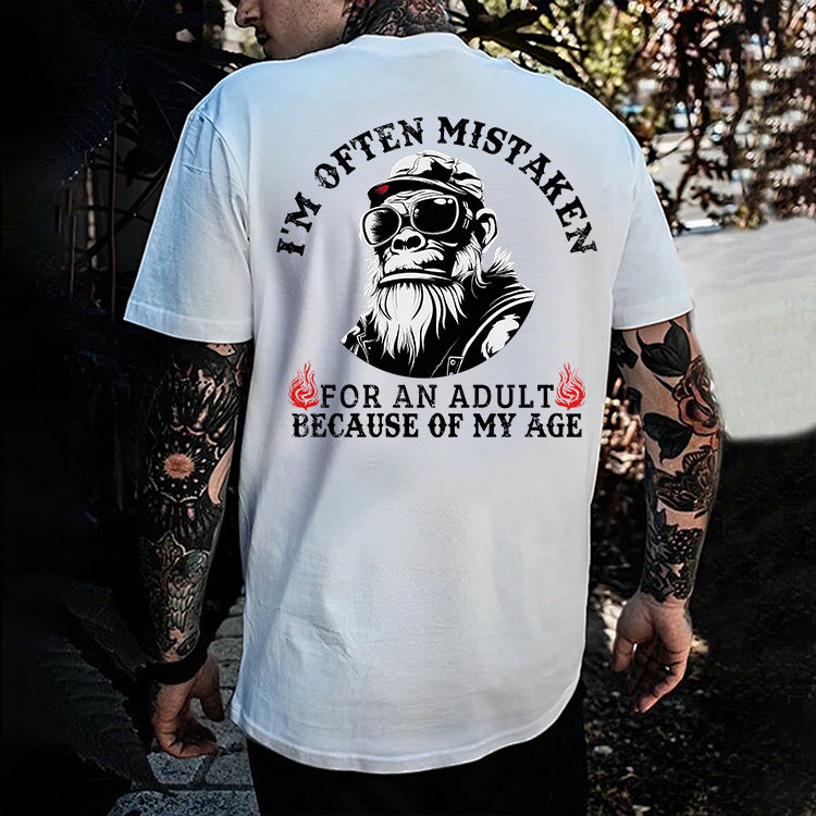 I'm Often Mistaken For An Adult Because Of My Age Printed Men's T-shirt