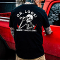Oh Look Nobody Gives A Shit T-shirt