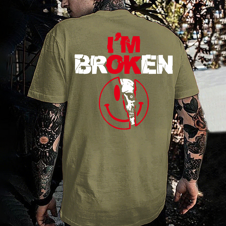 I'm Broken Printed Men's T-shirt