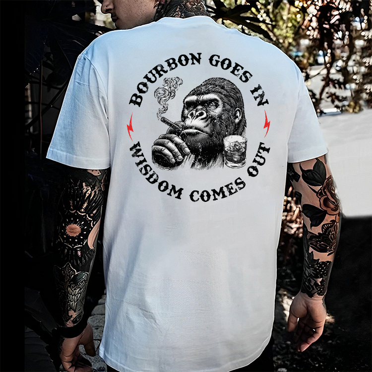 Bourbon Goes In Wisdom Comes Out Printed Men's T-shirt