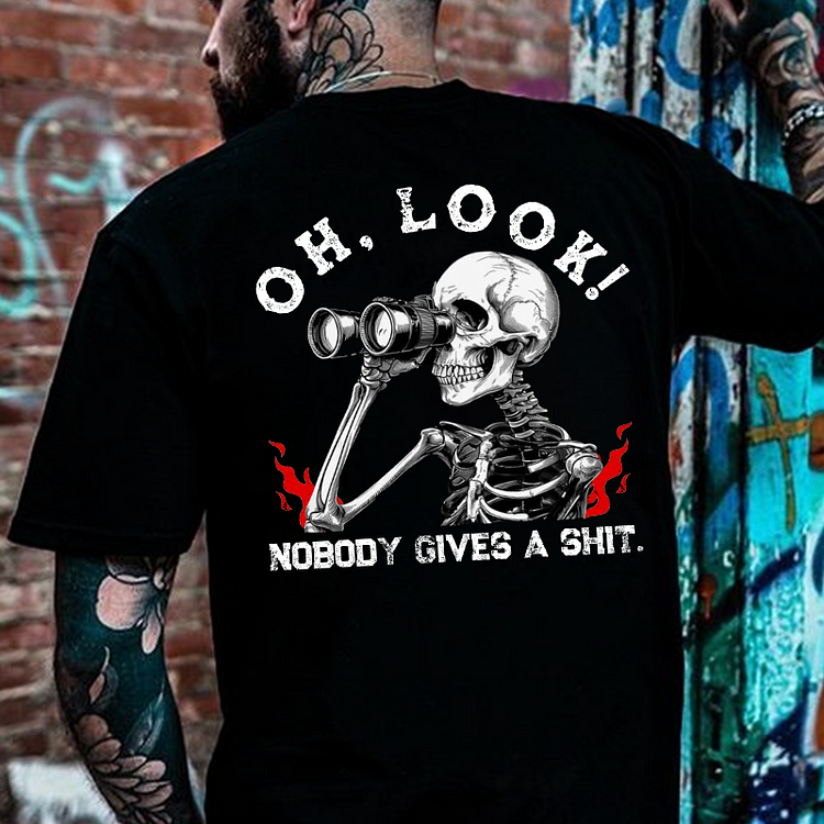 Oh Look Nobody Gives A Shit T-shirt