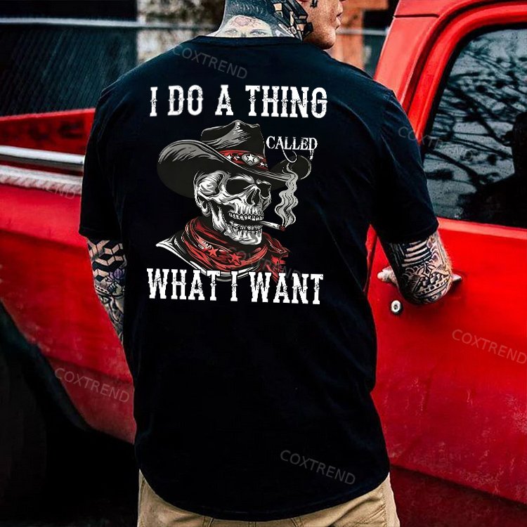 I Do A Thing Called What I Want Printed Men's T-shirt