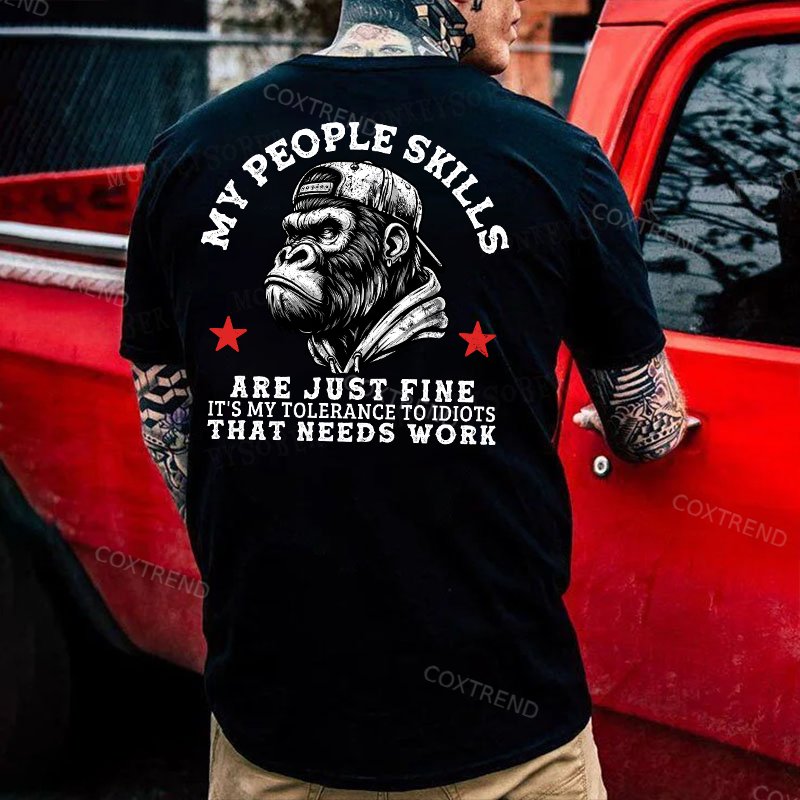 My People Skills Are Just Fine It's My Tolerance To Idiots That Needs Work Printed Men's T-shirt