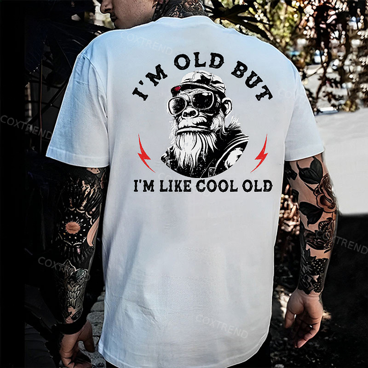I'm Old But I'm Like Cool Old Funny Gift Monkey T-shirt