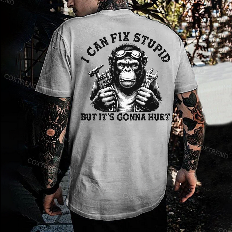 I Can Fix Stupid But It's Gonna Hurt Printed Men's T-shirt