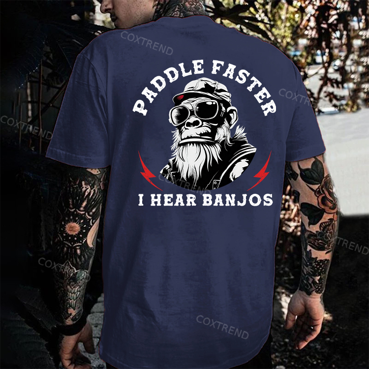 Paddle Faster I Hear Banjos Monkey T-shirt