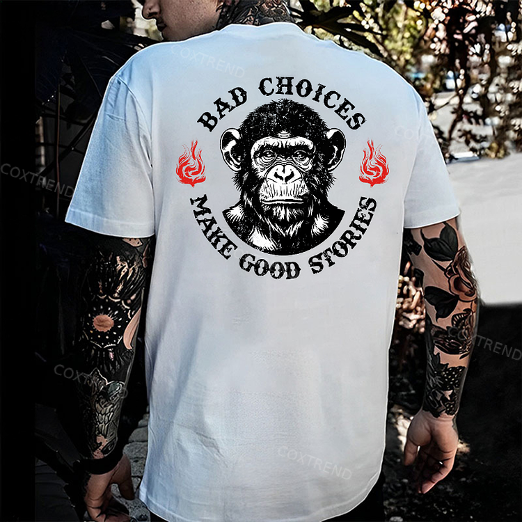 Bad Choices Make Good Stories Men's T-shirt