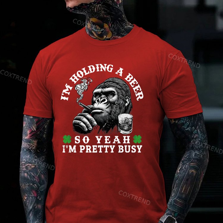 I'm Holding A Beer So Yeah I'm Pretty Busy Printed Men's T-shirt
