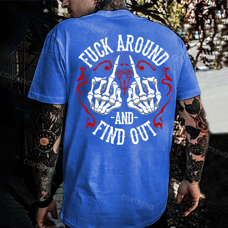 F*ck Around And Find OutPrinted Men's T-shirt