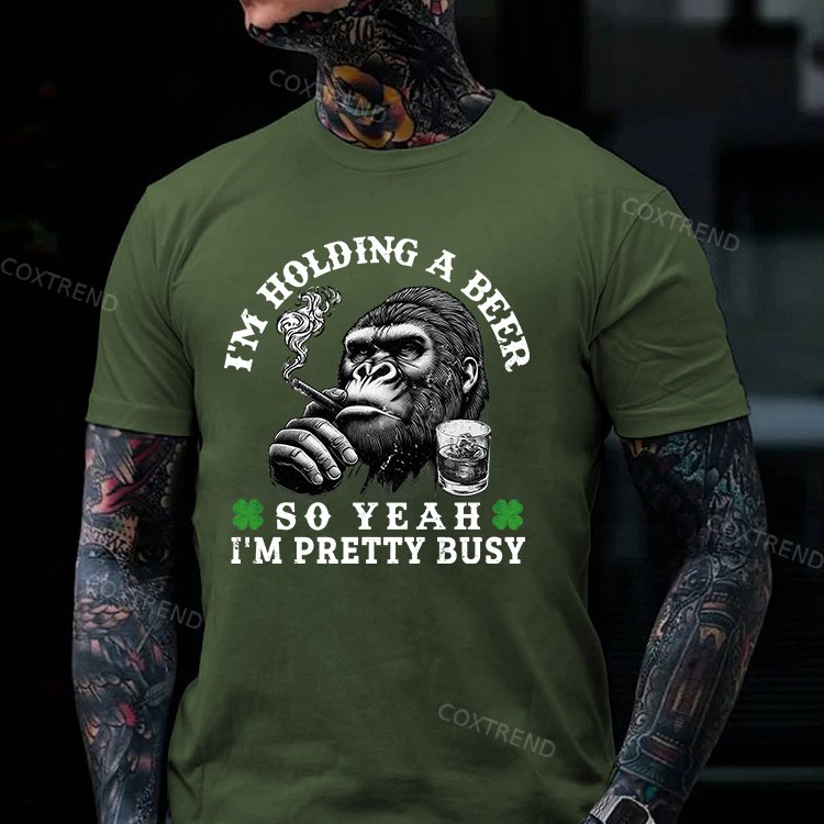 I'm Holding A Beer So Yeah I'm Pretty Busy Printed Men's T-shirt