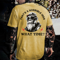 That's A Horrible Idea What Time Printed Men's T-shirt