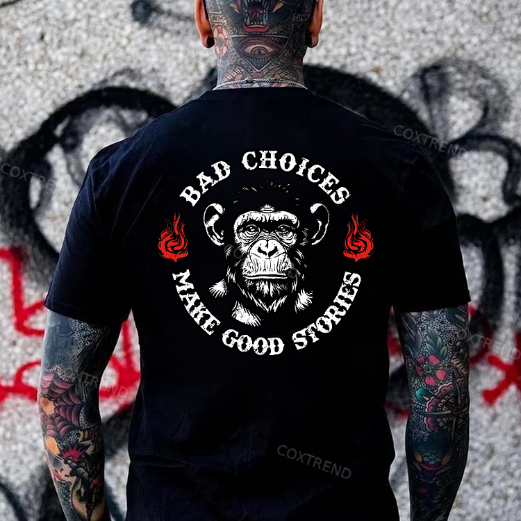 Bad Choices Make Good Stories Men's T-shirt
