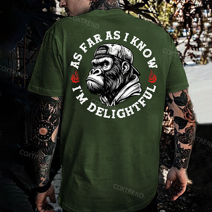 As Far As I Know I'm Delightful Men's T-shirt