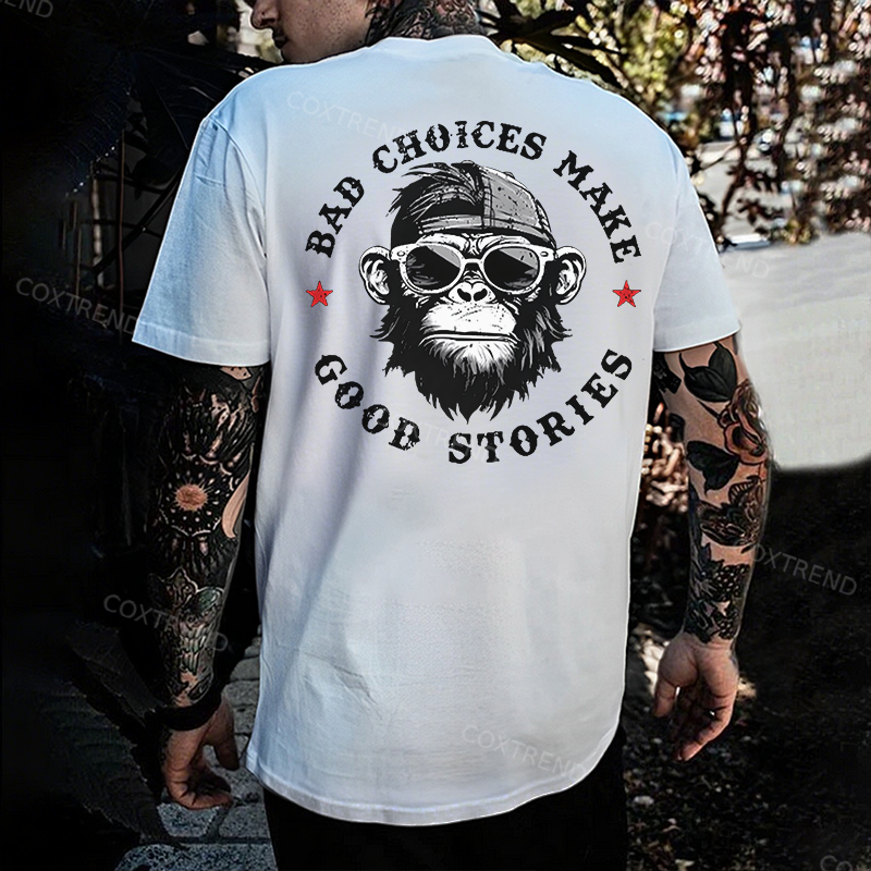 BAD CHOICES MAKE GOOD STORIES Black Print T-Shirt