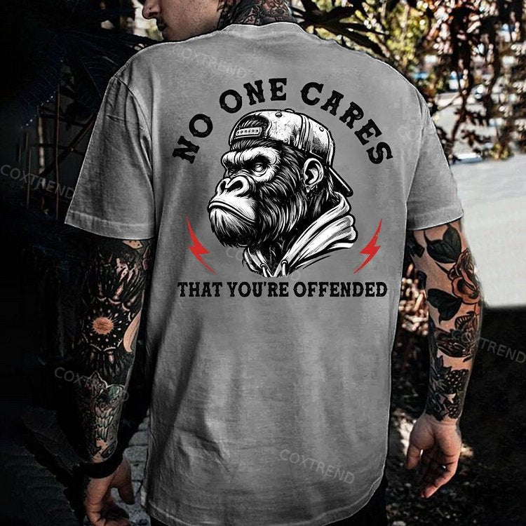 No One Cares That You're Offended Monkey T-shirt