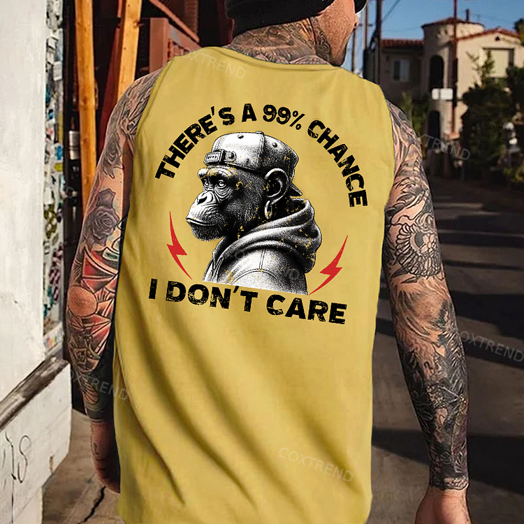 There's A 99% Chance I Don't Care Tank Top