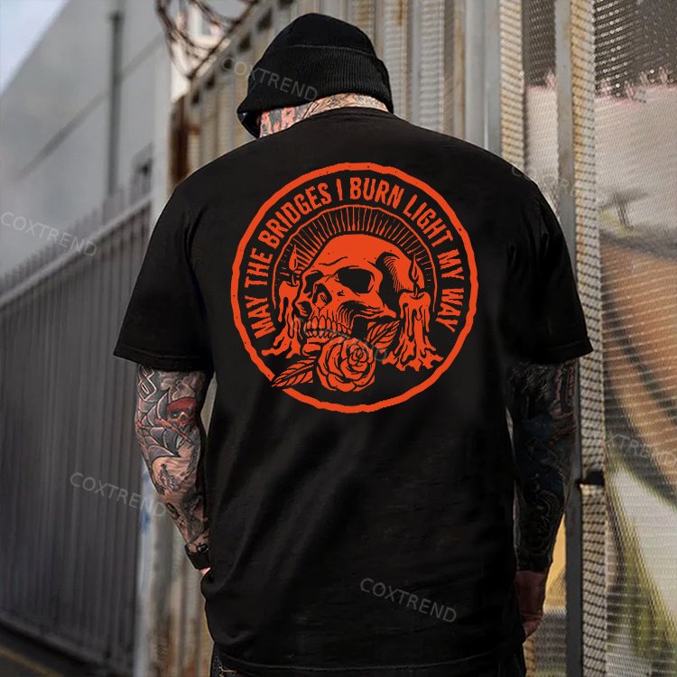 May The Bridges I Burn Light My Way Printed Men's T-shirt