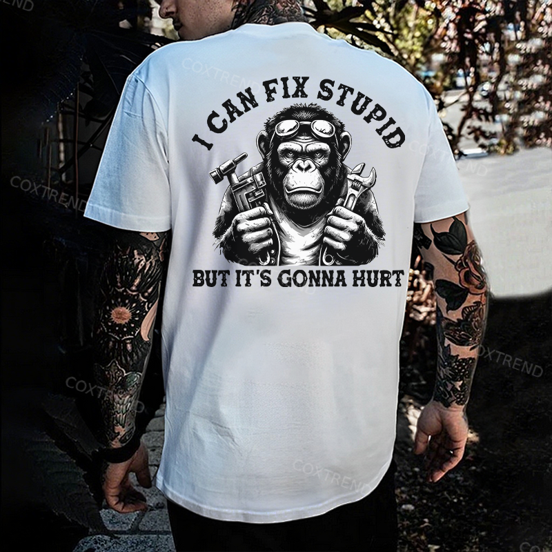 I Can Fix Stupid But It's Gonna Hurt Printed Men's T-shirt