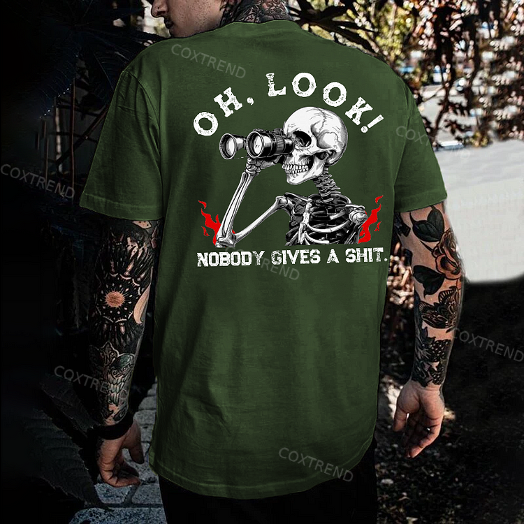 Oh Look Nobody Gives A Shit T-shirt