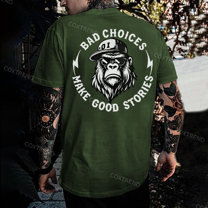 Bad Choices Make Good Stories Printed Men's T-shirt