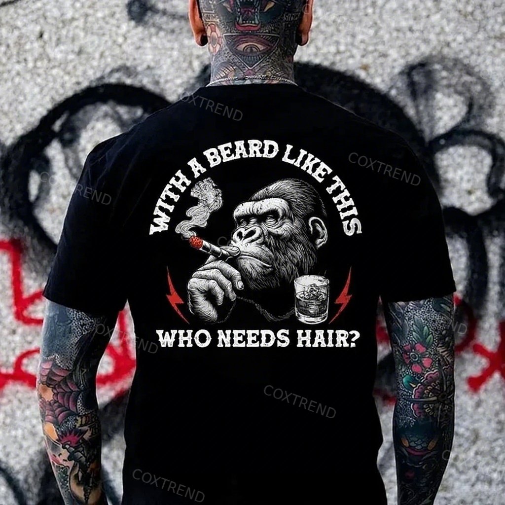 With A Beard Like This Who Needs Hair?Monkey T-shirt