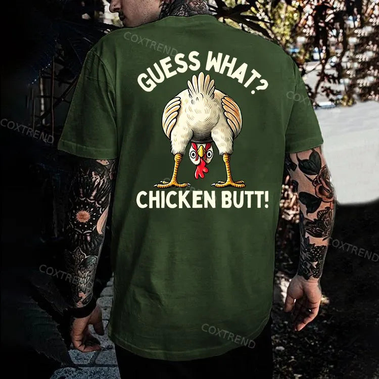 Guess What? Chicken Butt Printed Men's T-shirt