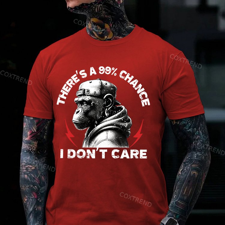 There's A 99% Chance I Don't Care Printed Men's T-shirt