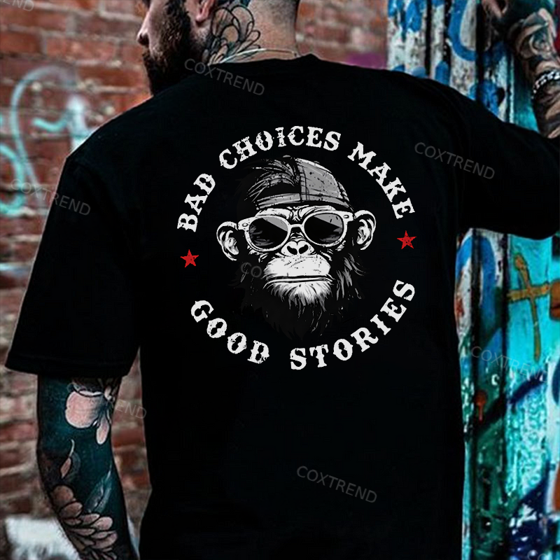 BAD CHOICES MAKE GOOD STORIES Black Print T-Shirt