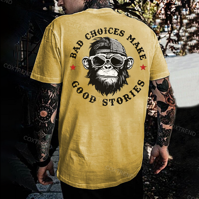 BAD CHOICES MAKE GOOD STORIES Black Print T-Shirt